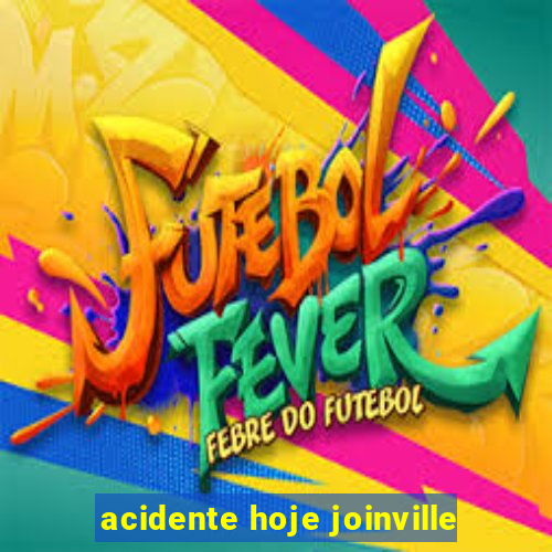 acidente hoje joinville
